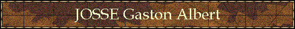JOSSE Gaston Albert