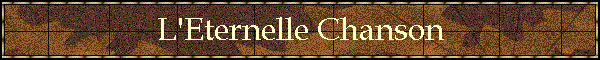 L'Eternelle Chanson