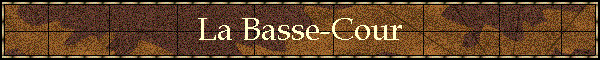 La Basse-Cour