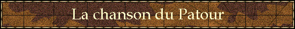 La chanson du Patour