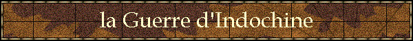 la Guerre d'Indochine