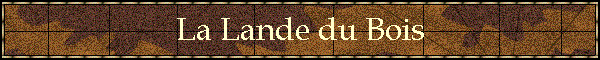 La Lande du Bois