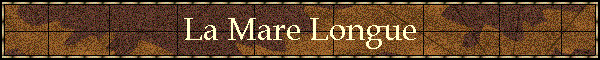 La Mare Longue