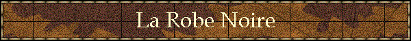 La Robe Noire