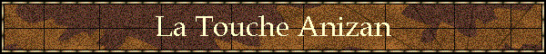 La Touche Anizan