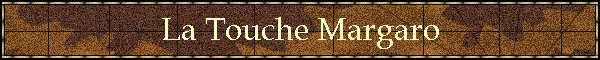 La Touche Margaro