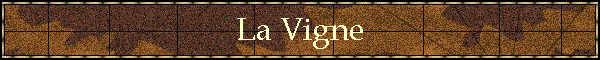 La Vigne
