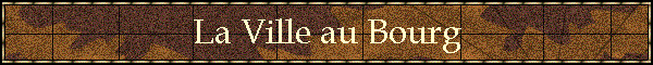 La Ville au Bourg