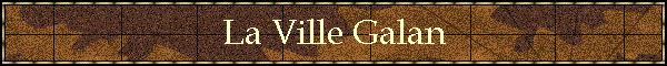 La Ville Galan