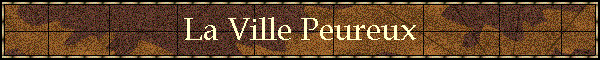 La Ville Peureux