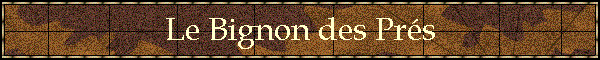 Le Bignon des Prs
