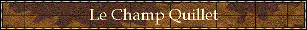 Le Champ Quillet