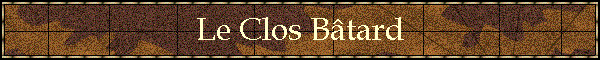 Le Clos Btard