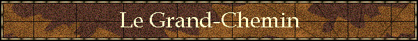 Le Grand-Chemin