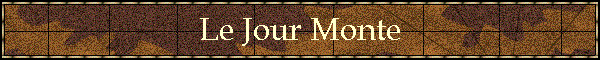 Le Jour Monte