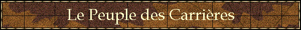 Le Peuple des Carrires