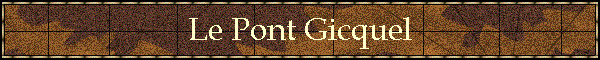 Le Pont Gicquel
