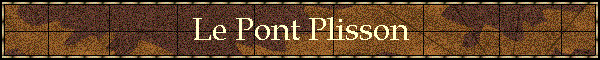 Le Pont Plisson