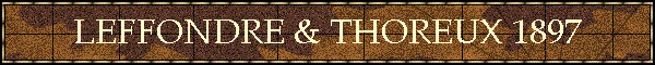 LEFFONDRE & THOREUX 1897