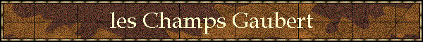 les Champs Gaubert