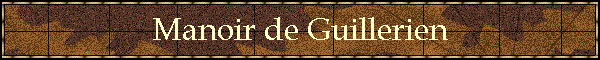 Manoir de Guillerien