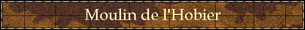 Moulin de l'Hobier