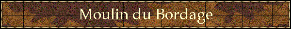 Moulin du Bordage