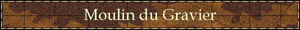 Moulin du Gravier