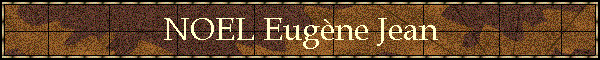NOEL Eugne Jean