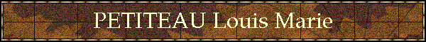 PETITEAU Louis Marie