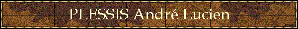 PLESSIS Andr Lucien