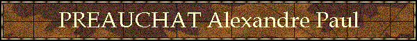 PREAUCHAT Alexandre Paul