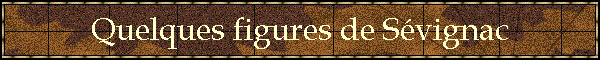 Quelques figures de Svignac