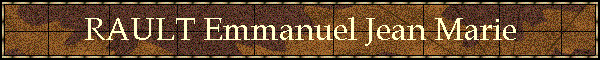 RAULT Emmanuel Jean Marie