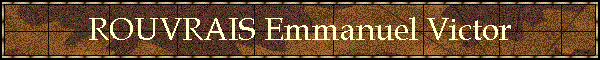 ROUVRAIS Emmanuel Victor