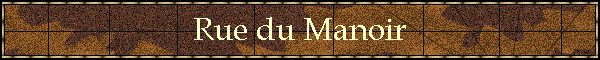 Rue du Manoir