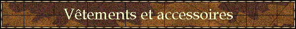 Vtements et accessoires