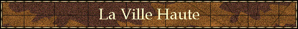 La Ville Haute