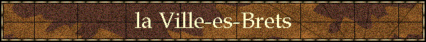 la Ville-es-Brets