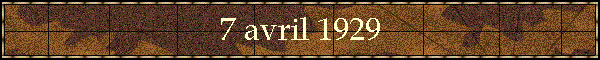 7 avril 1929